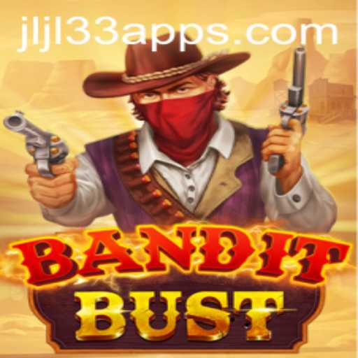 BanditBust: A Thrilling New Adventure